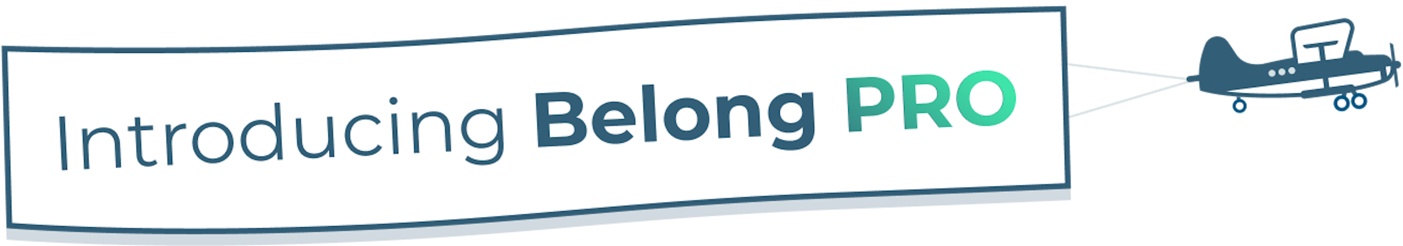 Property Management Made Loveable Belong PRO